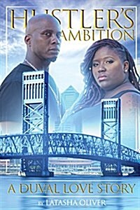 Hustlers Ambition: A Duval Love Story (Paperback)