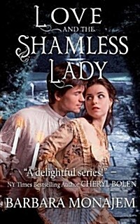 Love and the Shameless Lady (Paperback)