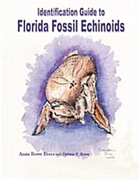 Identification Guide to Florida Fossil Echinoids (Paperback)