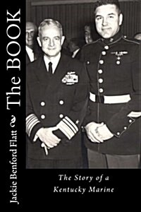 The Book: The Story of a Kentucky Marine (Paperback)