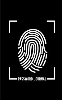 Password Journal: Fingerprint LOGO 300 Record Usernames and Password - An Alphabetical Internet Password Book with Tabs 5x8 Over 100 Pag (Paperback)