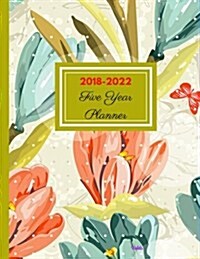 2018 - 2022 Violets Five Year Planner: Agenda Planner for the Next Five Years/60 Months Calendar ? 8.5 X 11, 2018-2022 Monthly Schedule Organizer (12/ (Paperback)