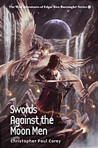 Swords Against the Moon Men (Paperback)