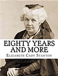 Eighty Years and More (Paperback)