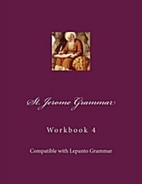 St. Jerome Grammar Workbook 4: Full-Color Version (Paperback)