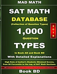 2018 SAT Math Database Book Bd: Collection of 1,000 Question Types (Paperback)