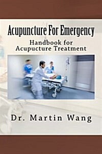 Acupuncture for Emergency (Paperback)