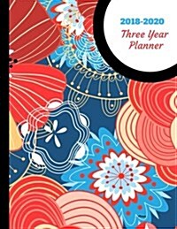 2018 - 2020 Pinus Three Year Planner: Agenda Planner for the Next Three Years/36 Months Calendar - 8.5 X 11, 2018-2020 Monthly Schedule Organizer (12/ (Paperback)