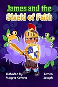 James and the Shield of Faith (Paperback)