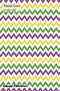 Mardi Gras Lined Journal: Medium Lined Journaling Notebook, Mardi Gras Crazy Zigzag Cover, 6x9, 130 Pages (Paperback)