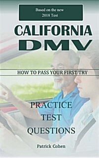 California DMV Permit Test: 200 Drivers Test Questions, Including Teens Driver Safety, Permit Practice Tests, Defensive Driving Test and the New (Paperback)