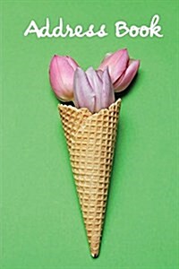 Address Book.: (Flower Edition Vol. E87) Pink Tulip in Cone Design. Glossy Cover, Large Print, Font, 6 X 9 for Contacts, Addresses, (Paperback)