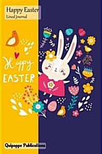 Happy Easter Lined Journal: Medium Lined Journaling Notebook, Happy Easter Happy Bunny on Blue Cover, 6x9, 130 Pages (Paperback)