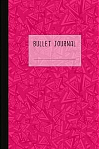 Bullet Journal: Dotted Grid Notebook / Journal/ Planner / Sketchbook / Diary / Organizer / Calligraphy Book / Composition Book - 150 D (Paperback)