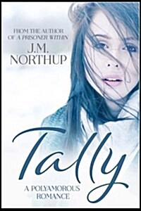 Tally: A Polyamorous Romance: Large Print Edition (Paperback)