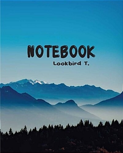 Notebook: Journal Dot-Grid, Graph, Lined, Blank No Lined: Mountain: Notebook Journal Diary, 120 pages, 8 x 10 (Blank Notebook (Paperback)