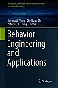 Behavior Engineering and Applications (Hardcover, 2018)