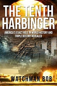 The Tenth Harbinger: Updated 2018 (Paperback)