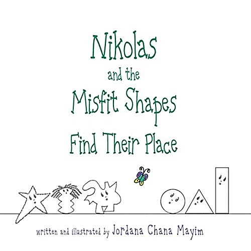 Nikolas and the Misfit Shapes Find Their Place (Paperback)