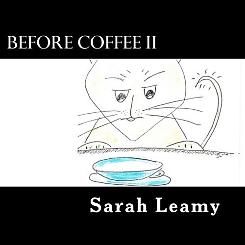 Before Coffee II (Paperback)