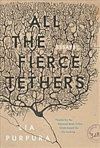 All the Fierce Tethers (Paperback)