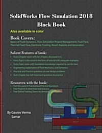 Solidworks Flow Simulation 2018 Black Book (Paperback)