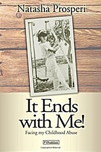 It Ends with Me! (Paperback)