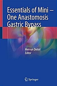 Essentials of Mini ‒ One Anastomosis Gastric Bypass (Hardcover, 2018)