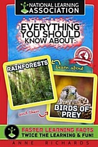 Everything You Should Know about Rainforests and Birds of Prey (Paperback)