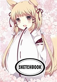 Sketchbook: Anime Girl 15: 110 Pages of 7 X 10 Blank Paper for Drawing (Sketchbooks) (Paperback)