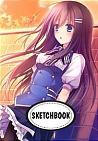Sketchbook: Anime girl 16: 110 Pages of 7 x 10 Blank Paper for Drawing (Sketchbooks) (Paperback)