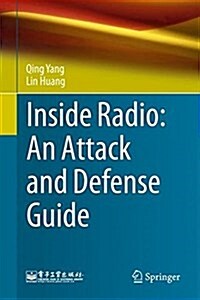 Inside Radio: An Attack and Defense Guide (Hardcover, 2018)