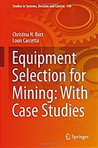 Equipment Selection for Mining: With Case Studies (Hardcover, 2018)
