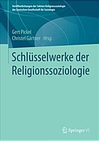 Schl?selwerke Der Religionssoziologie (Paperback, 1. Aufl. 2019)