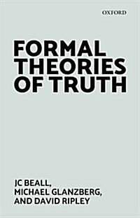 Formal Theories of Truth (Paperback)