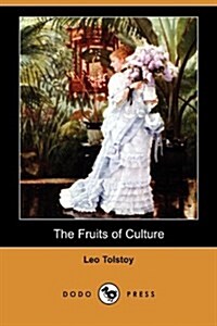 The Fruits of Culture (Dodo Press) (Paperback)