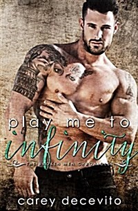 Play Me to Infinity (Paperback)