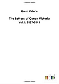 The Letters of Queen Victoria (Hardcover)