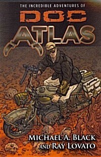 The Incredible Adventures of Doc Atlas (Paperback)