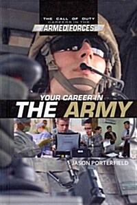 Your Career in the Army (Library Binding)