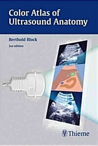 Color Atlas of Ultrasound Anatomy (Paperback, 2)