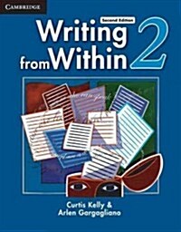 Writing from Within Level 2 Students Book (Paperback, 2 Revised edition)