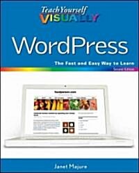 Teach Yourself Visually Wordpress (Paperback, 2, Revised)