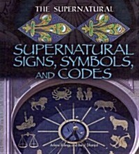 Supernatural Signs, Symbols, and Codes (Library Binding)