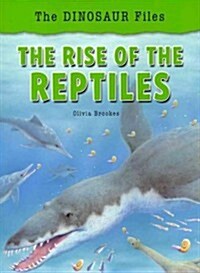 The Rise of the Reptiles (Paperback)