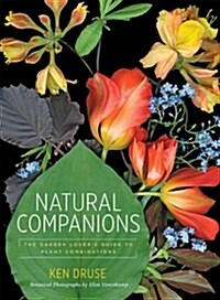 Natural Companions: The Garden Lovers Guide to Plant Combinations (Hardcover)