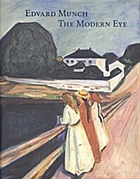 Edvard Munch: The Modern Eye (Hardcover)