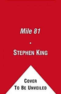 Mile 81: Includes Bonus Story The Dune (Audio CD)