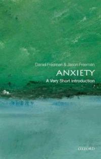 Anxiety : A Very Short Introduction (Paperback)