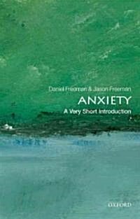 Anxiety: A Very Short Introduction (Paperback)